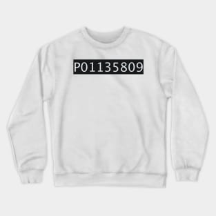 Inmate Number P01135809 Crewneck Sweatshirt